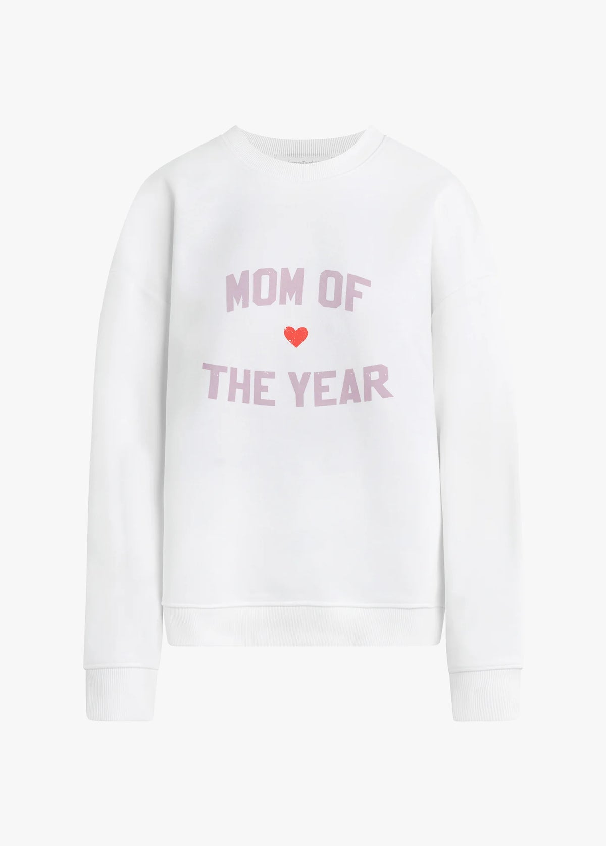 Favorite Daughter Mom Of The Year Sweatshirt in white wisteria