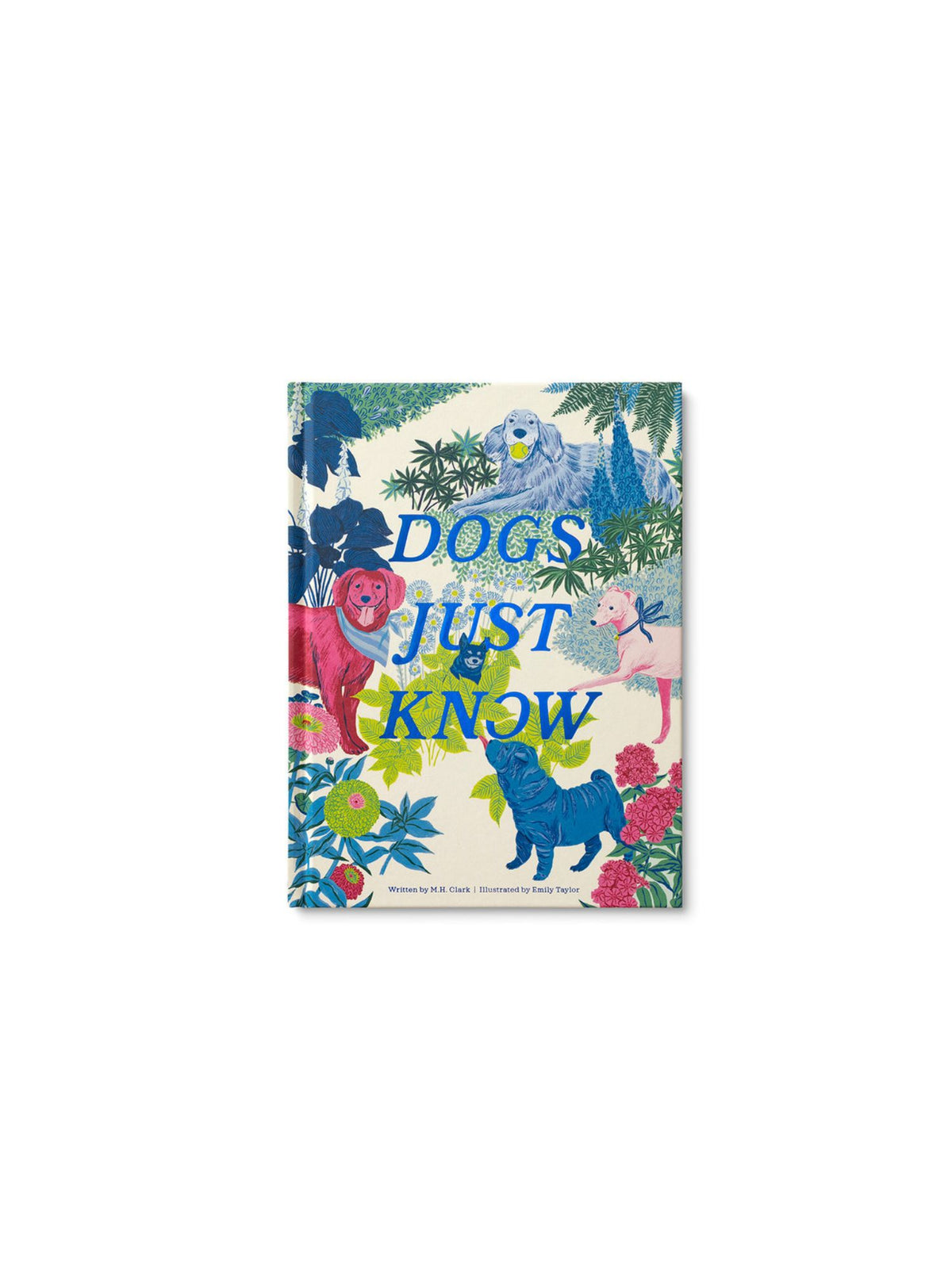 Dogs Just Know Book