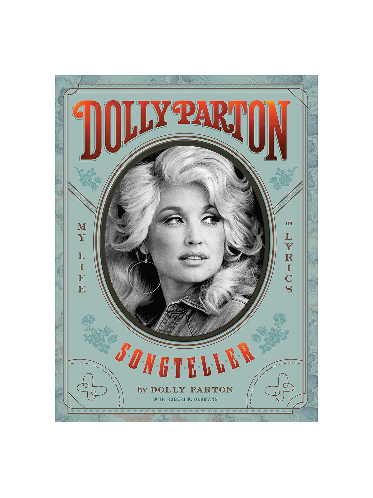 Dolly Parton Songteller: My Life In Lyrics Book