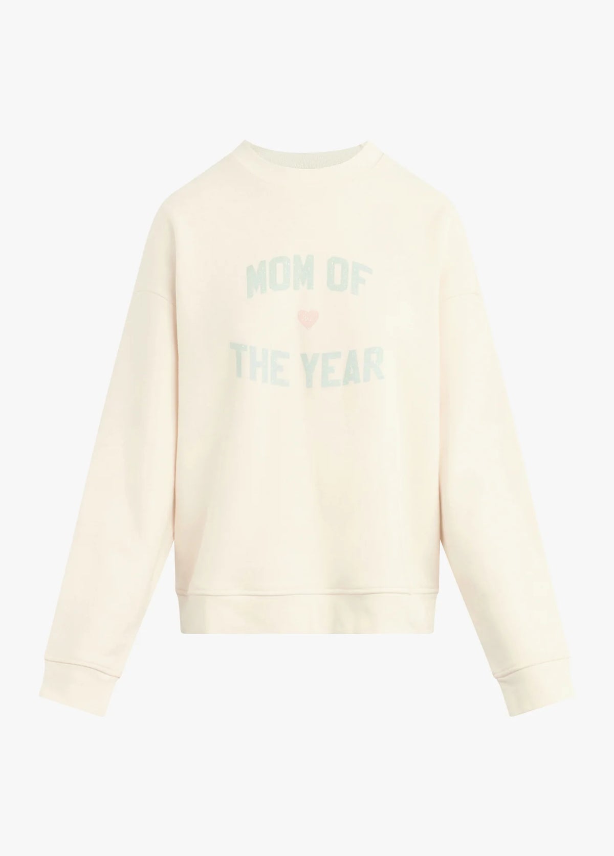Favorite Daughter Mom Of The Year Sweatshirt gardenia light sage