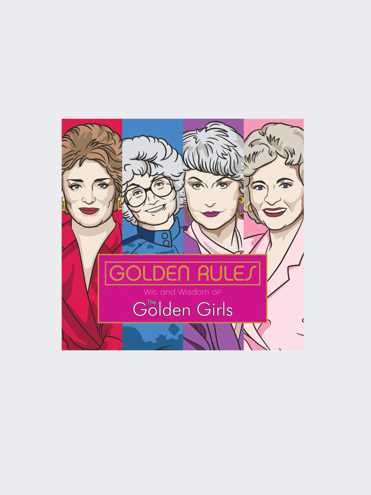 golden rules wit and wisdom of the golden girls-front cover