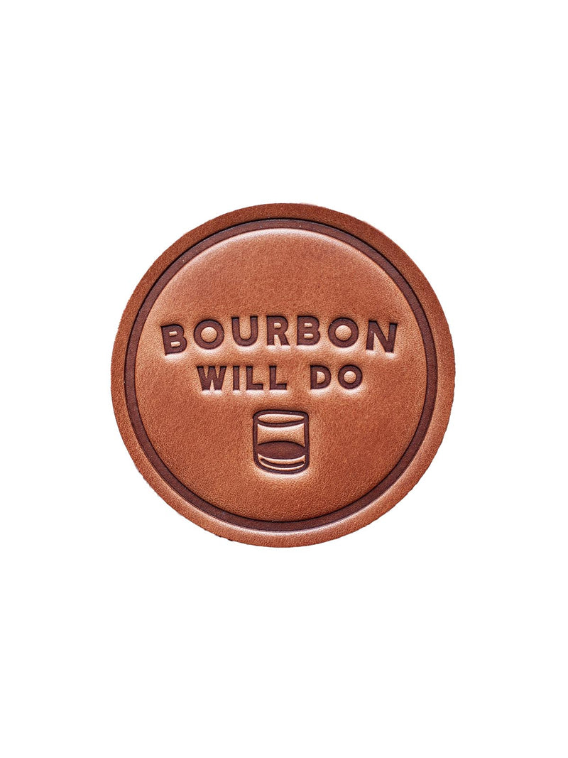 Sugarhouse Leather Round Leather Coaster Bourbon Will Do