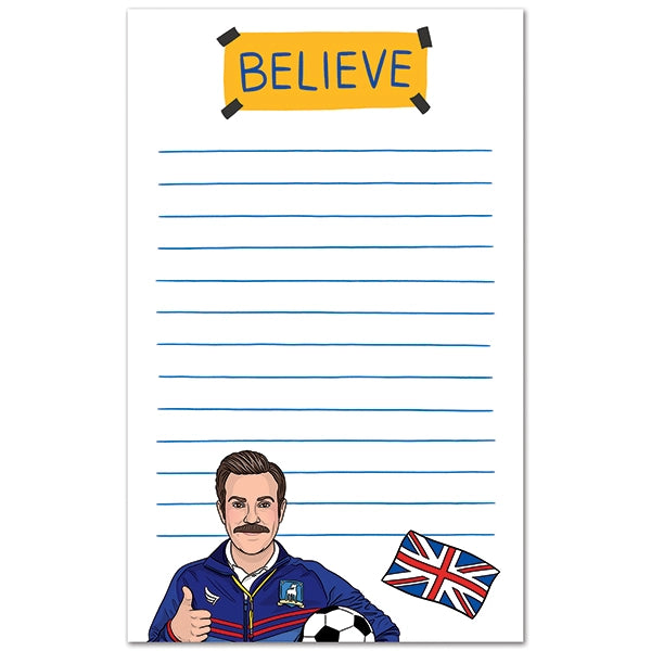 ted lasso believe notepad