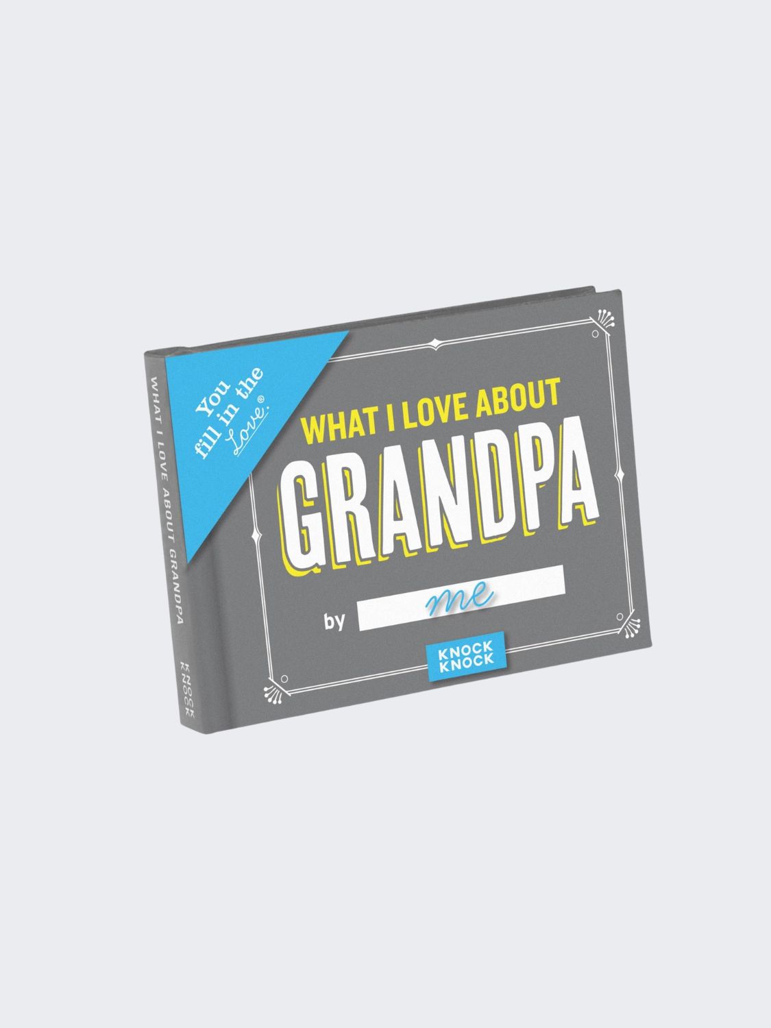 What I Love About Grandpa Fill in the Love® Book - front cover